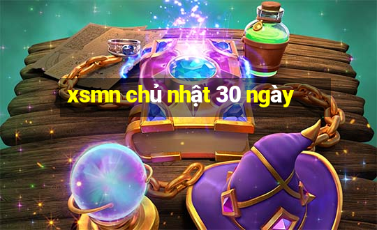 xsmn chủ nhật 30 ngày