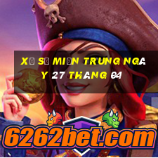 xổ số miền trung ngày 27 tháng 04