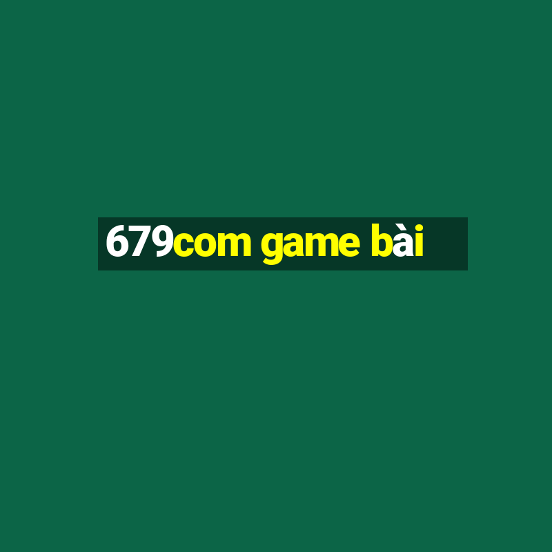 679com game bài