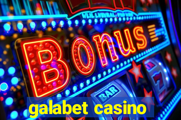 galabet casino