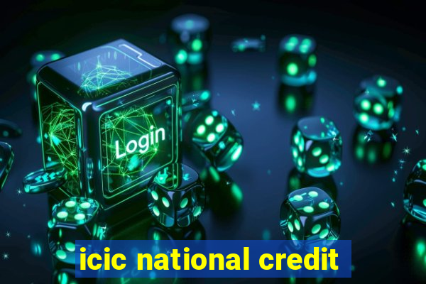 icic national credit