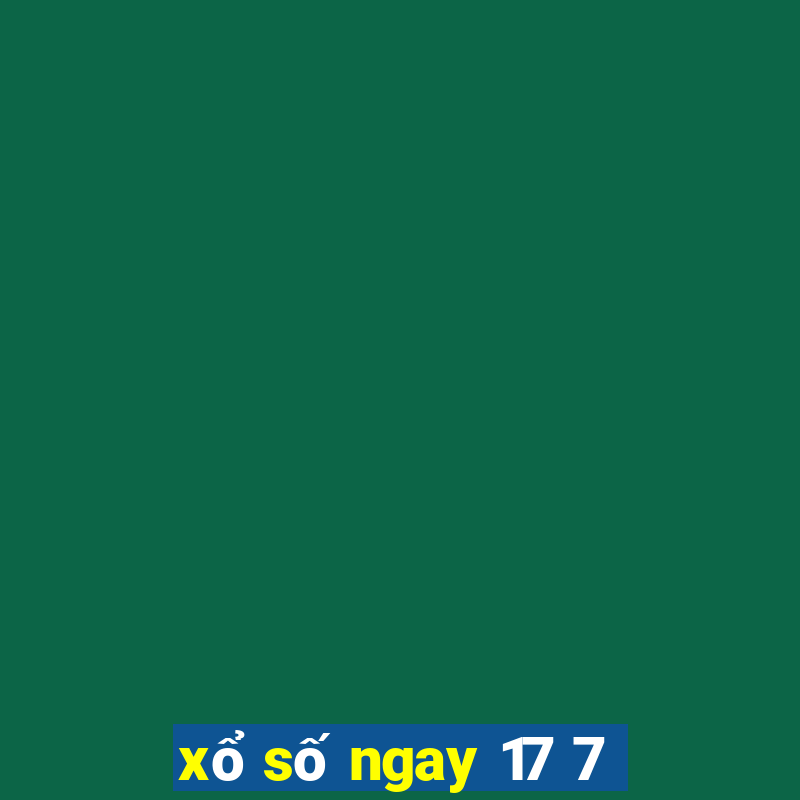 xo so ngay 17 7