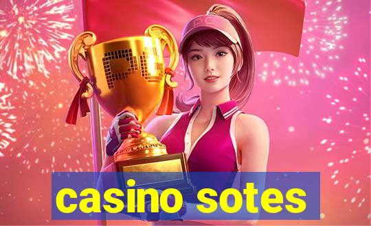 casino sotes