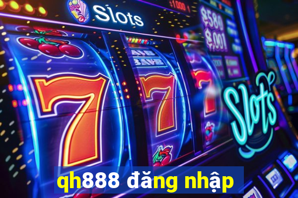 qh888 đăng nhập