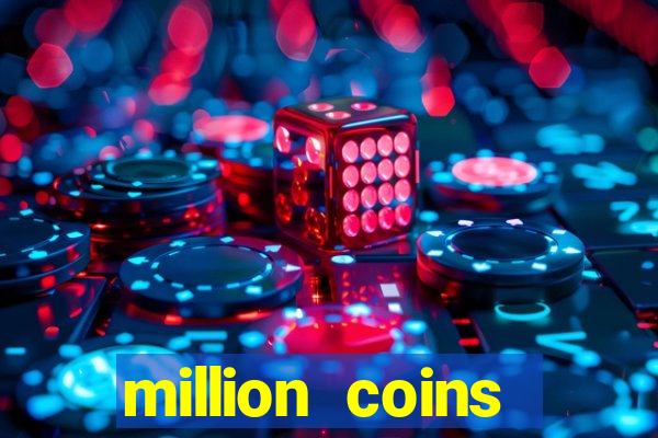 million coins respin slot