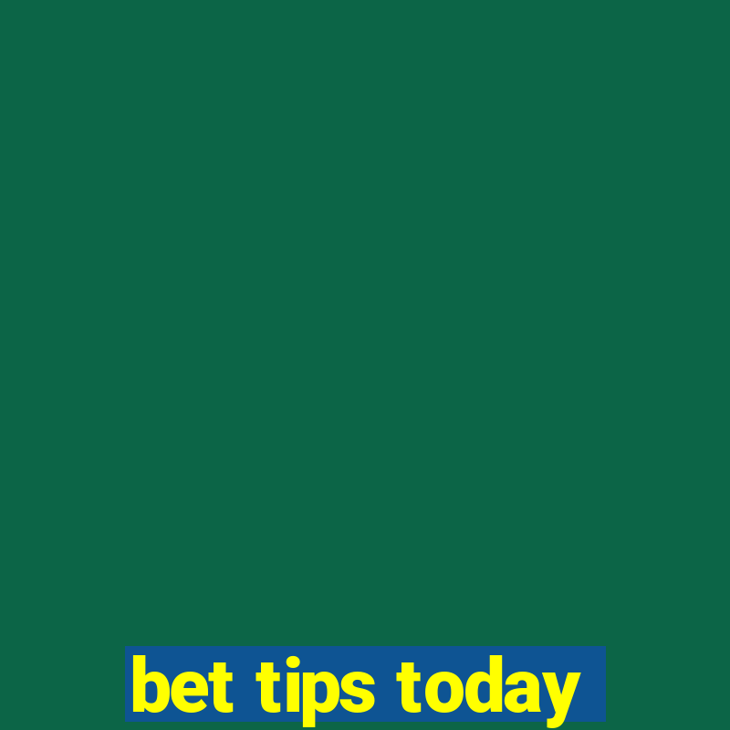 bet tips today