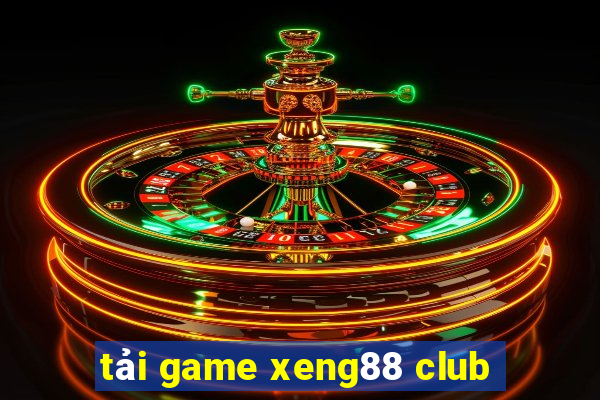 tải game xeng88 club