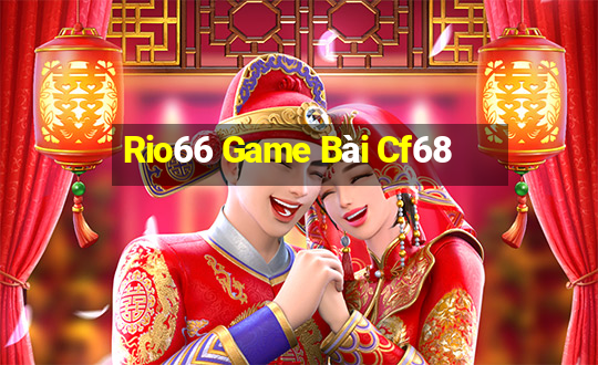 Rio66 Game Bài Cf68