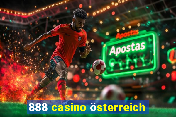 888 casino österreich