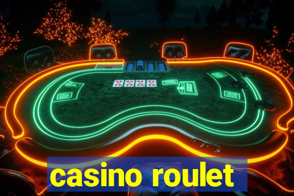 casino roulet