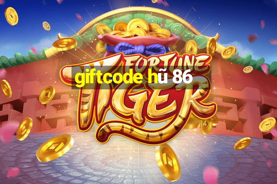 giftcode hũ 86