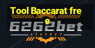 Tool Baccarat free