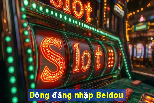 Dòng đăng nhập Beidou