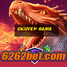 chuyen game