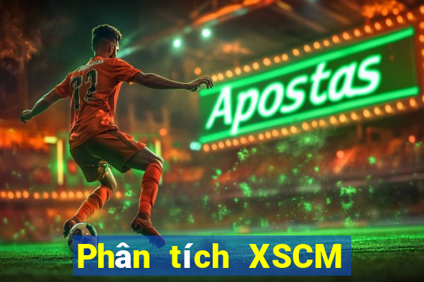 Phân tích XSCM ngày 12