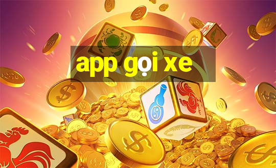 app gọi xe