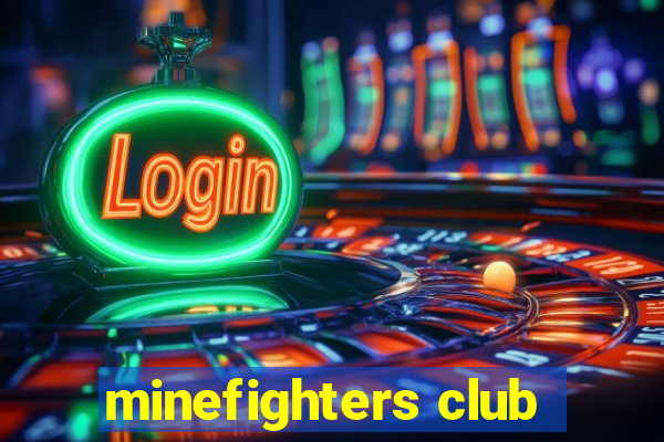 minefighters club