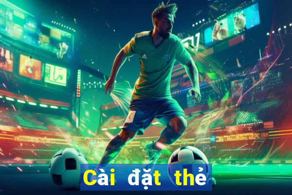 Cài đặt thẻ game bài trắng cừu