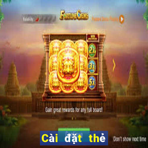 Cài đặt thẻ game bài trắng cừu