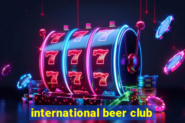 international beer club