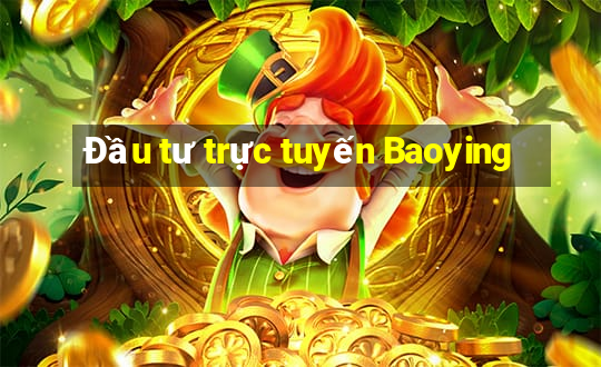 Đầu tư trực tuyến Baoying