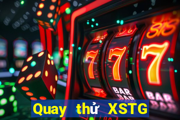 Quay thử XSTG ngày 3