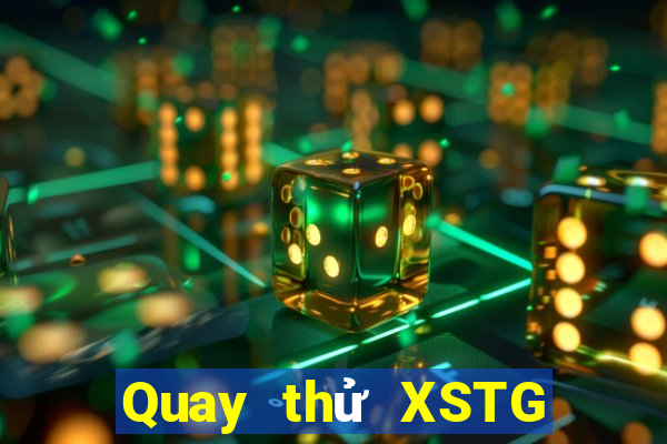 Quay thử XSTG ngày 3