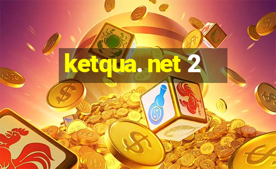 ketqua. net 2