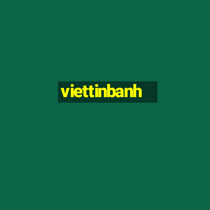 viettinbanh