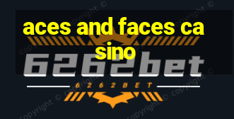 aces and faces casino