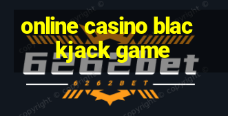 online casino blackjack game