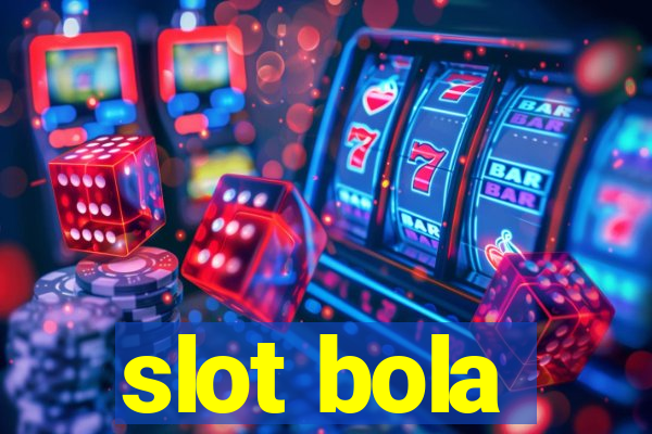 slot bola