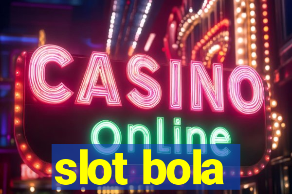 slot bola