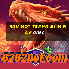 son hot trend hiện nay 2020