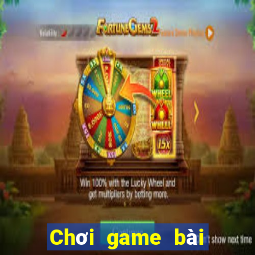 Chơi game bài thần v10