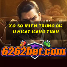 xo so mien trung chu nhat hang tuan