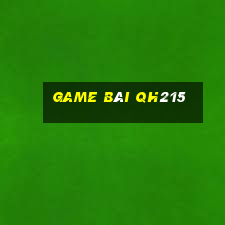 Game Bài Qh215