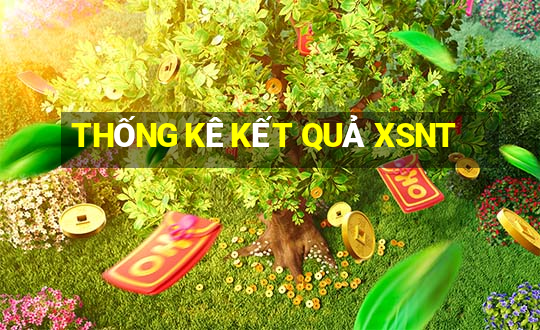 THỐNG KÊ KẾT QUẢ XSNT