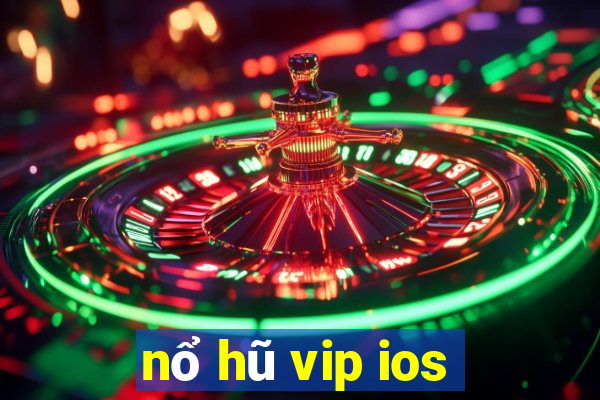 nổ hũ vip ios