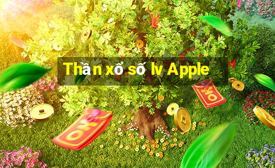 Thần xổ số lv Apple