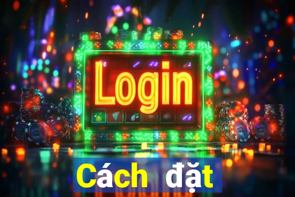 Cách đặt cược XSDTMB ngày 23