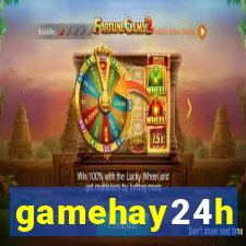 gamehay24h