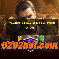 Phân tích XSTT4 ngày 29