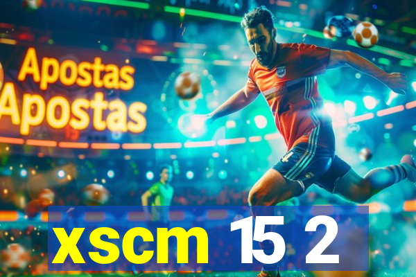 xscm 15 2