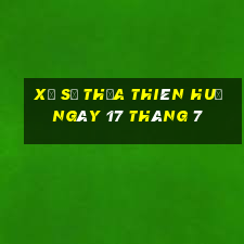 xổ số thừa thiên huế ngày 17 tháng 7