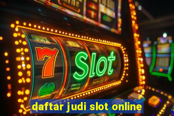 daftar judi slot online