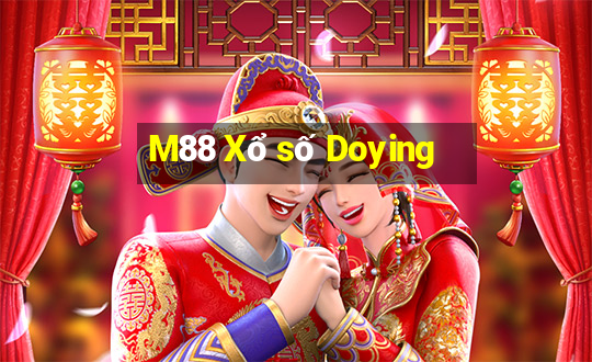 M88 Xổ số Doying