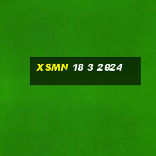 xsmn 18 3 2024