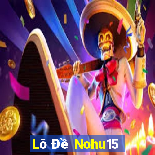 Lô Đề Nohu15