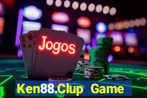 Ken88.Clup Game Bài Kubet